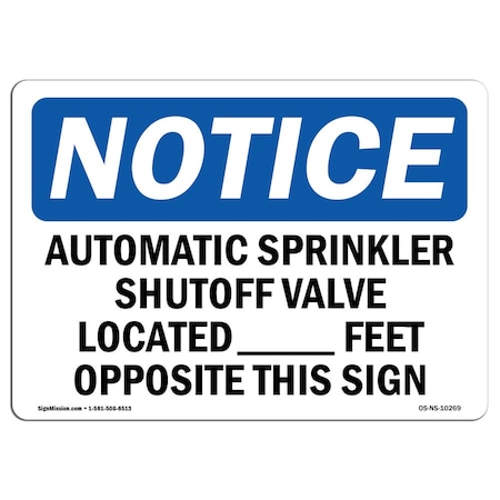Signmission OSHA Notice Sign, 3.5" Height, Automatic Sprinkler Shutoff Valve Located Sign, Landscape, 10PK OS-NS-D-35-L-10269-10PK